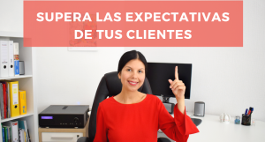 expectativas del cliente